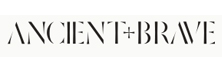 Ancient + Brave