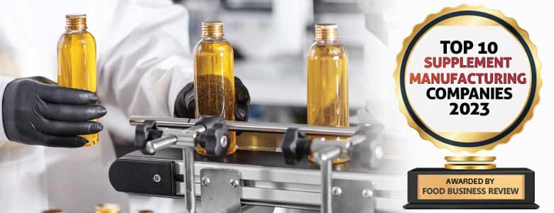 Top 10 Supplement Manufacturing Companies - 2023